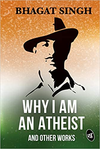 Why I Am An Atheist And Other Works