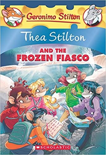 Thea Stilton And The Frozen Fiasco (Thea Stilton #25)