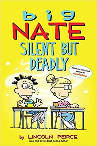 Big Nate Silent But Deadly