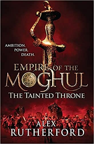 Empire Of The Moghul: The Tainted Throne