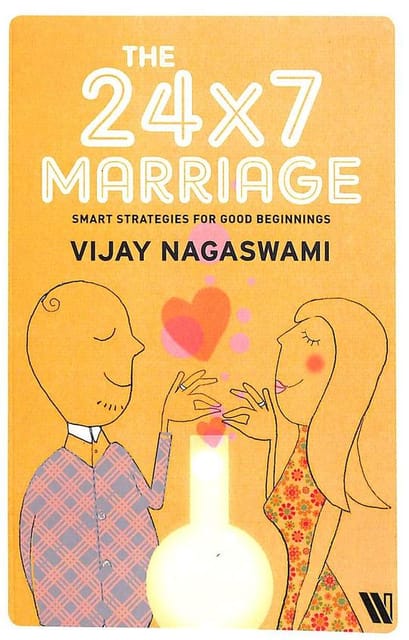 The 24X7 Marriage