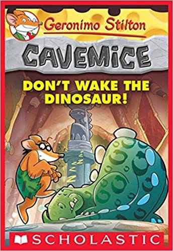 Geronimo Stilton - Cavemice#06 Dont Wake The Dinosaur!