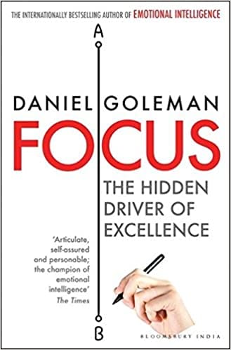 Focus: The Hidden Driver Of Excellence