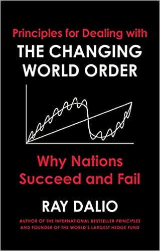 Principles For Dealing With The Changing World Order