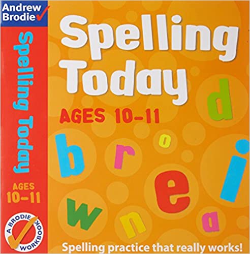 Spelling Today For Ages 10-11