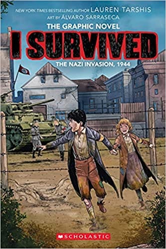 I Survived Graphic Novel #3: I Survived The Nazi Invasion, 1944