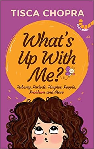 What?S Up With Me?: Puberty, Periods, Pimples, People, Problems And More