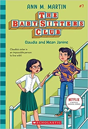 Baby-Sitters Club #7: Claudia And Mean Janine (Netflix Edition)