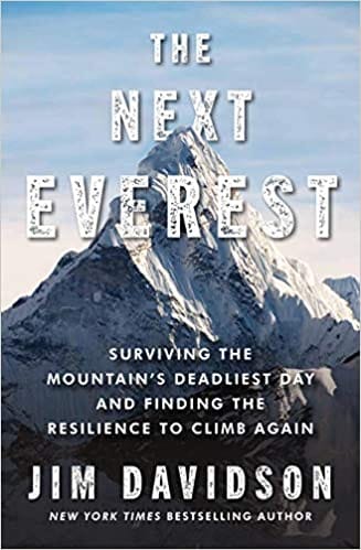 The Next Everest Surviving The Mountains Deadliest Day