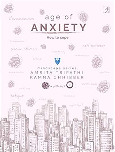 The Age Of Anxiety - How To Cope