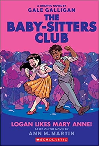 Baby-Sitters Club Graphix #8: Logan Likes Mary Anne!