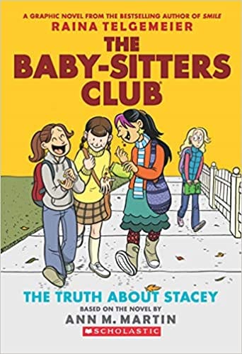 The Baby-Sitters Club Graphix#02: The Truth About Stacey