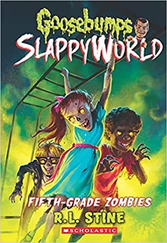 Goosebumps Slappyworld #14: Fifth Grade Zombies