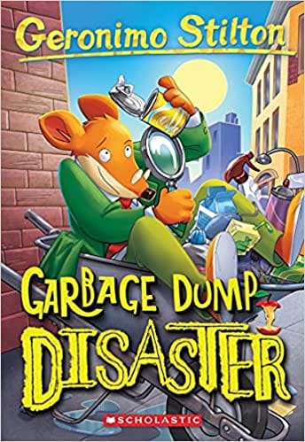 Geronimo Stilton #79: Garbage Dump Disaster