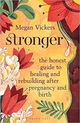 Stronger The Honest Guide To Healing