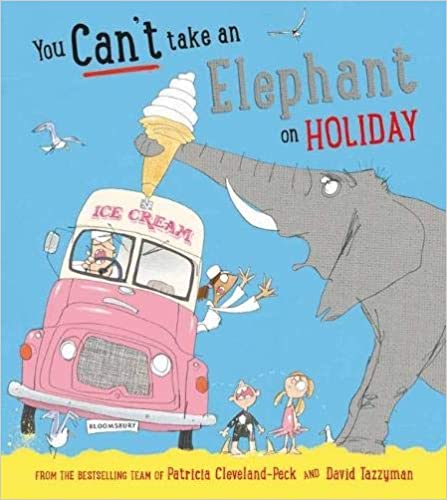 You Cant Take An Elephant On Holiday