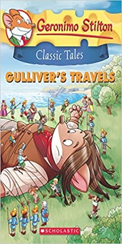 Geronimo Stilton Classic Tales #8: Gullivers Travels