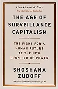 The Age Of Surveillance Capitalism