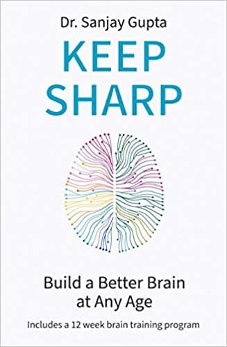 Keep Sharp: Build A Better Brain At Any Age