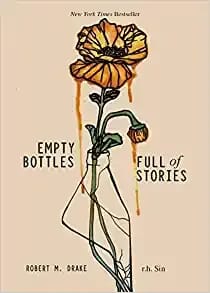 Empty Bottles Full Of Stories