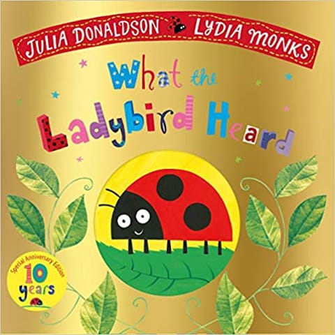 What The Ladybird Heard 10Th Anniversary Edition