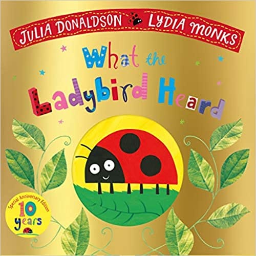 What The Ladybird Heard 10Th Anniversary Edition