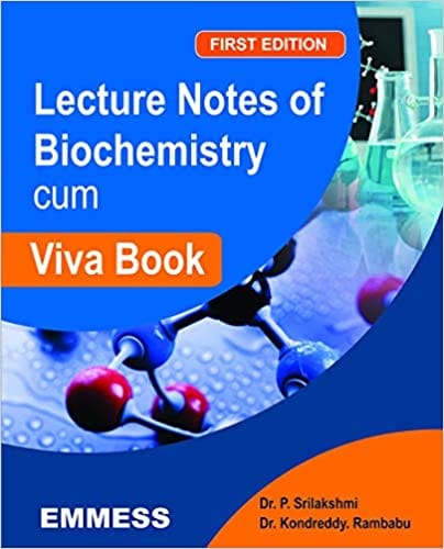 Lecture Notes of  Biochemistry cum viva book