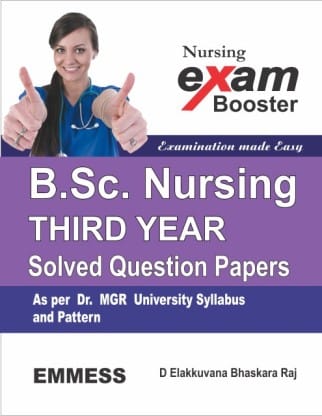 Nursing Exam Booster B.Sc. Nursing Third Year Solved Question Papers