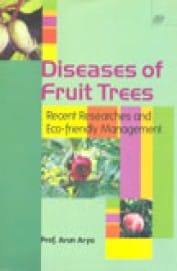 Diseases of Fruit Trees: Recent Researches and Eco-Friendly Management