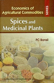 Spices and Medicinal Plants:Economics of Agricultural Commodities Series