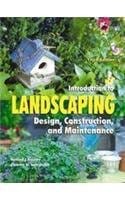 Introduction to Landscaping: Design, Construction and Maintenance. 3e