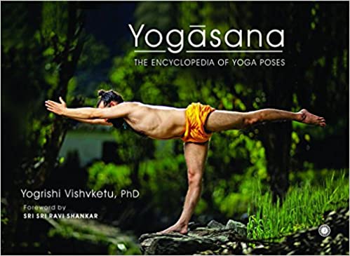 Yog?sana: The Encyclopedia of Yoga Poses (Paperback)