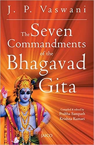 The Seven Commandments of Bhagavadgita?(Paperback)