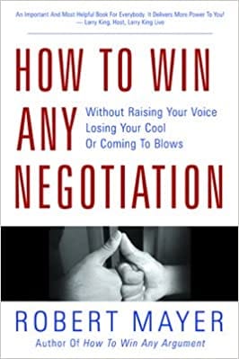 How to Win Any Negotiation (Paperback)