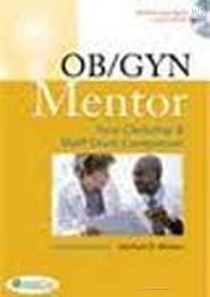 OBSTETRICS GYNECOLOGY MENTOR YOUR CLERKSHIP AND SHELF EXAM COMPANION