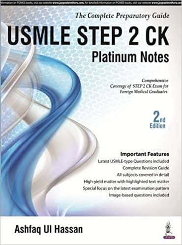 USMLE STEP 2 CK PLATINUM NOTES (THE COMPLETE PREPARATORY GUIDE)