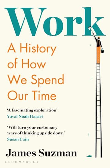 Work (A History of How We Spend Our Time)