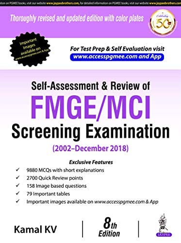 SELF-ASSESSMENT & REVIEW OF FMGE/MCI SCREENING EXAMINATION (2002-DECEMBER 2018)