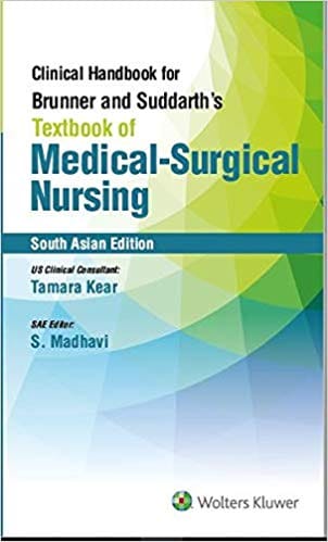 CLINICAL HB FOR BRUNNER & SUDDARTH ? S TB OF MSN (SOUTH
ASIAN EDITION)