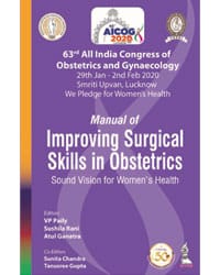 AICOG MANUAL OF IMPROVING SURGICAL SKILLS IN OBSTETRICS: SOUND VISION FOR WOMEN?S HEALTH (63RD ALL I