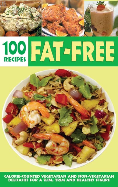 Over 100 Fat-Free Recipes