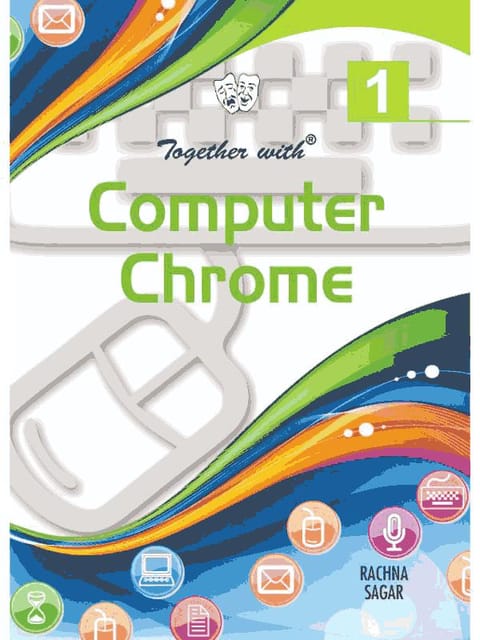 Together With Computer Chrome for Class 1