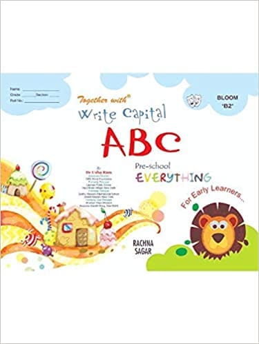 Together With Everything Bloom B2 Write Capital ABC for Class LKG (Paperback)