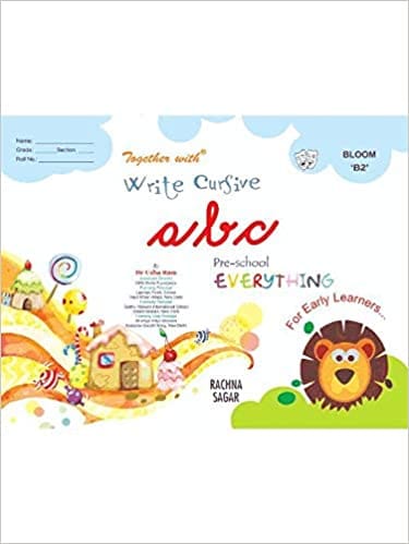 Together With Everything Bloom B2 Write Cursive abc for Class LKG (Paperback)