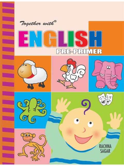 Together With English Pre Primer for Class LKG