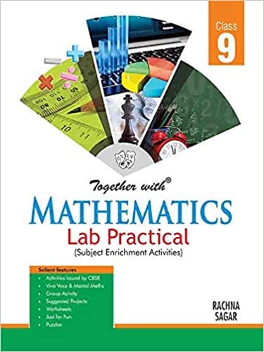 Together with Mathematics Lab Practical for Class 9 (Paperback)