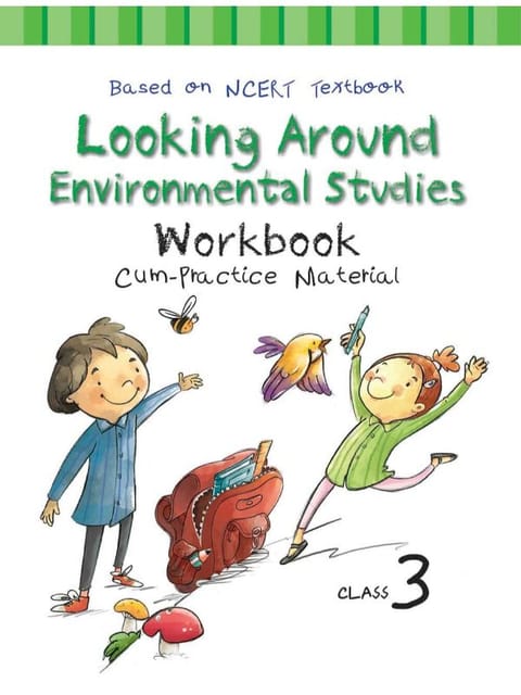 Looking Around Environmental Studies NCERT Workbook cum Practice Material for Class 3