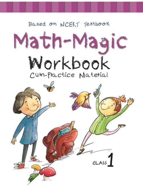 Math Magic NCERT Workbook cum Practice Material for Class 1