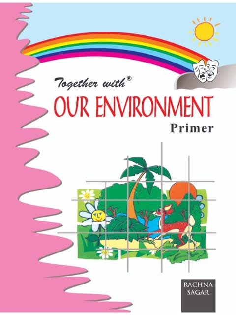 Together With ICSE Our Environmental Primer for Class UKG