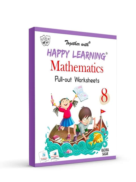 Together with Happy Learning Pullout Worksheets Mathematics for Class 8